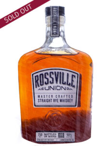 Rossville Union Bottled in Bond sold out Rossville Union Bottled in Bond sold out